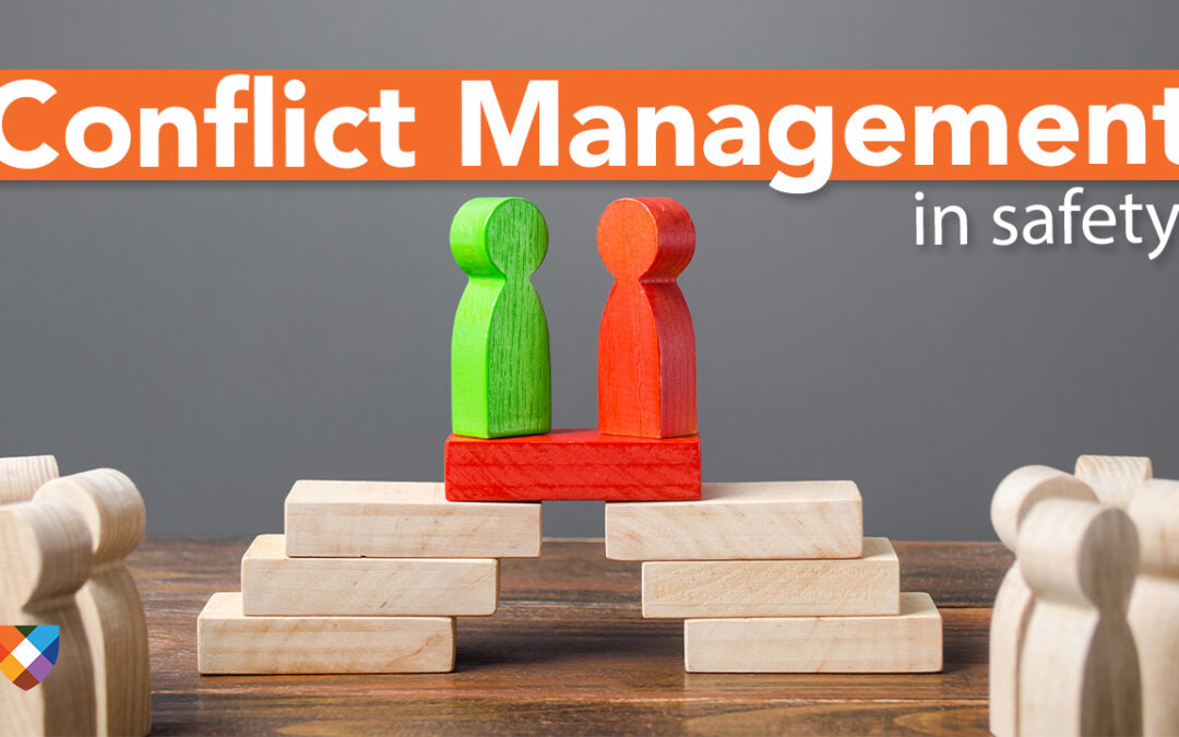 Conflict Management in Safety